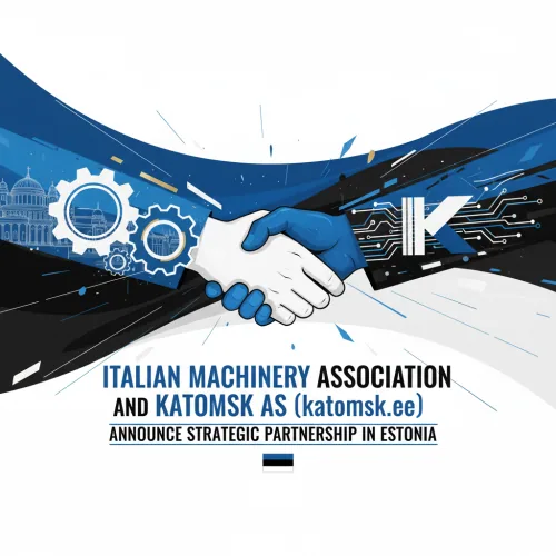 Italian Machinery Association и Katomsk AS объявляют о стратегическом партнерстве в Эстонии